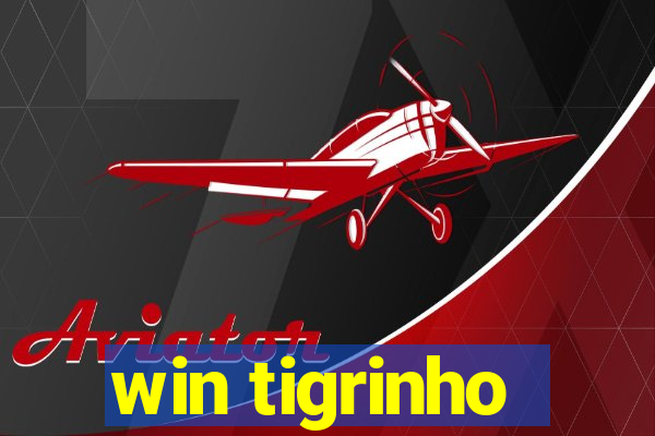 win tigrinho